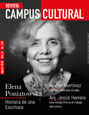 Revista Campus Digital, Ed. 130, Portada, Elena Poniatowska, hester Martinez, arquitecto Jesus herrara, literatura cristera