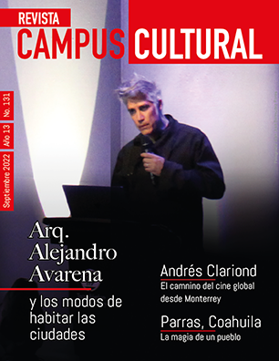 Revista Campus Digital, Ed. 131, Portada, Andrés Clariond, agua, música, reina, Gorbachoc, Parras, homero